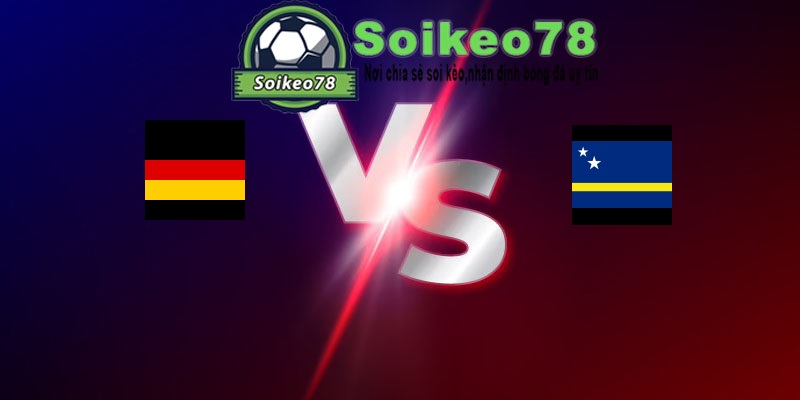 Đức vs Curacao – Trận đấu 00h00 15/06/2026 – WORLD CUP 2026