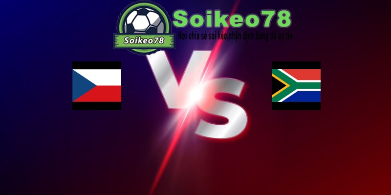 Cộng hòa Séc vs Nam Phi – Trận đấu 23h00 18/06/2026 – WORLD CUP 2026