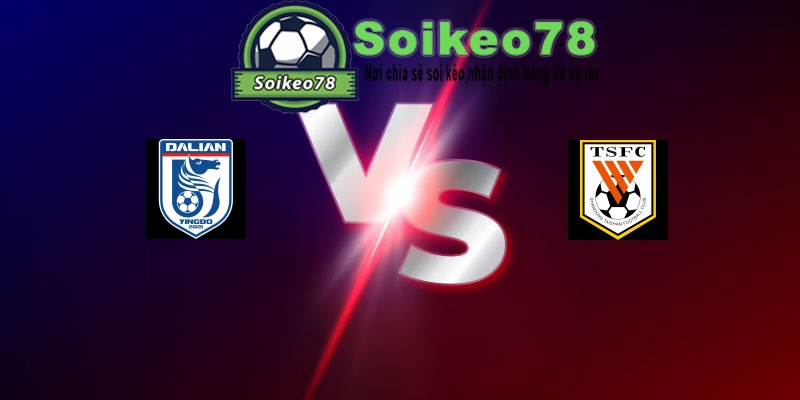 Dalian Yingbo vs Shandong Taishan – Trận đấu 18h35 18/07/2026 – VĐQG Trung Quốc