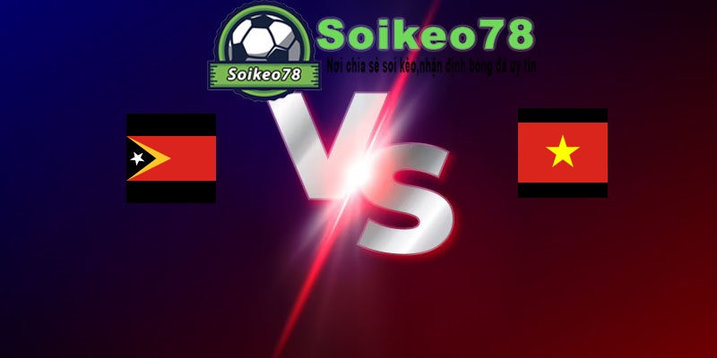 Đông Timor vs Việt Nam – Trận đấu 20h30 24/07/2026 –  ASEAN CUP 2026