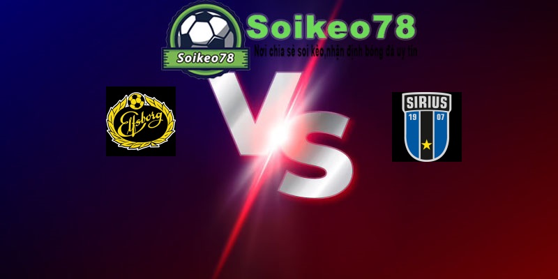 Elfsborg vs Sirius – Trận đấu 21h30 19/07/2026 – VĐQG Thụy Điển